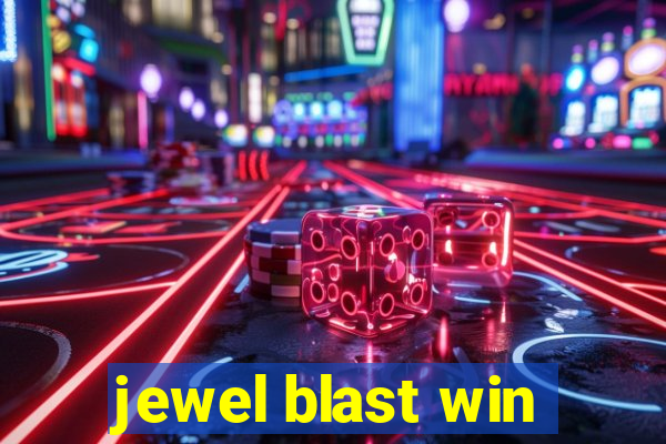 jewel blast win